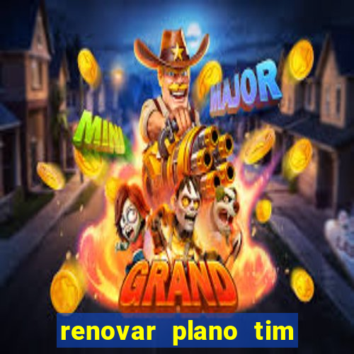 renovar plano tim beta por sms